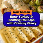 Easy Turkey & Stuffing Roll Ups with Creamy Gravy Recipe