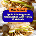 Apple Brie Baguette Sandwiches Recipe