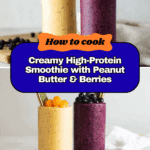 High-Protein Smoothie Recipe