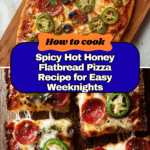 Delicious Hot Honey Flatbread Pizza Recipe