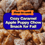 Caramel Apple Puppy Chow – Sweet Recipe
