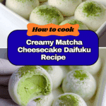 Homemade Matcha Cheesecake Daifuku Recipe