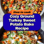 Ground Turkey Sweet Potato Bake Recipe